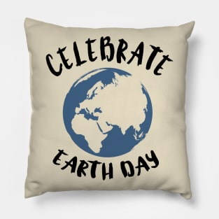 Celebrate Earth Day Pillow