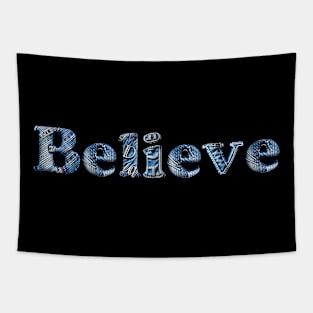 Believe - Denim Jean Shade Tapestry