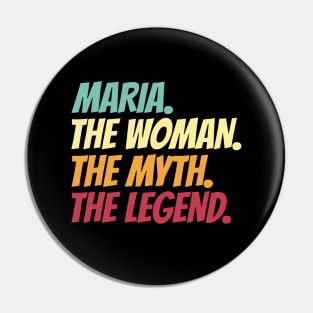 Maria The Woman The Myth The Legend Pin