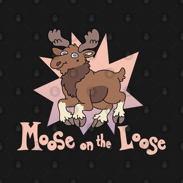 Moose on the Loose by goccart