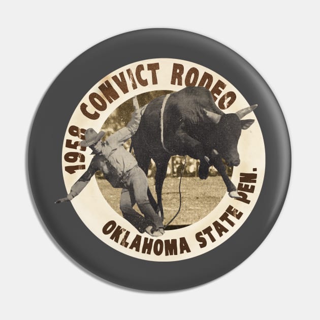 Vintage Prison Rodeo Pin by Kujo Vintage