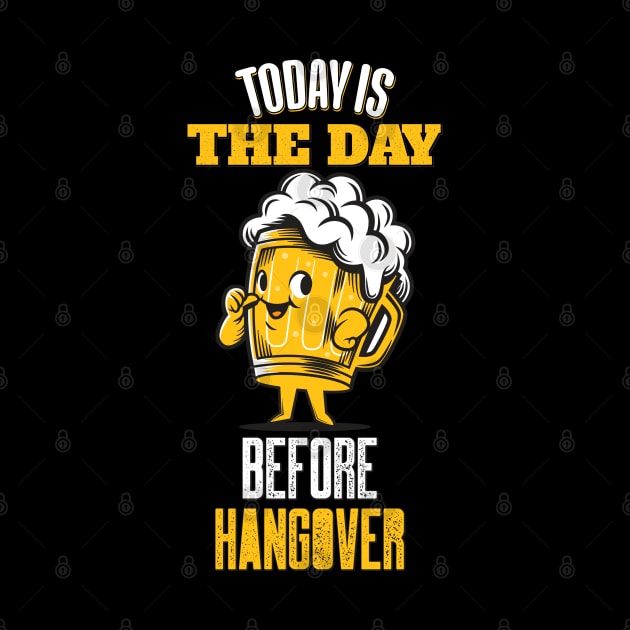 Today is the day before hangover by Vilmos Varga