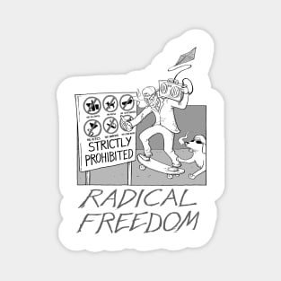 Radical Freedom at the Beach (black and white) Magnet