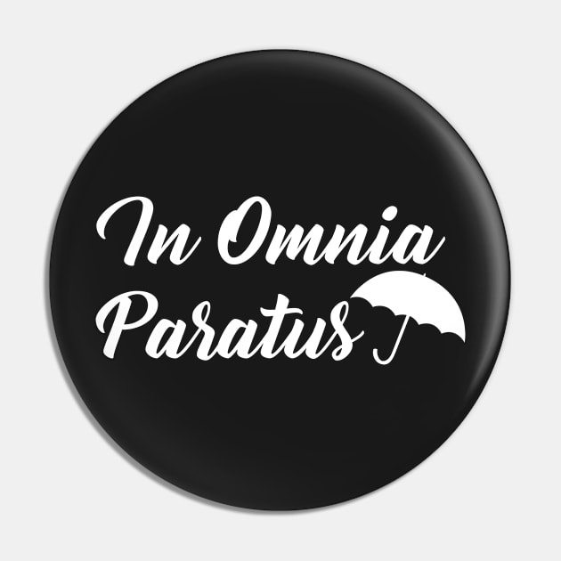 in Omnia Paratus Pin by KatieWagner29