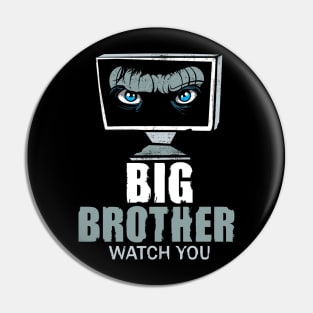 Big brother Pin