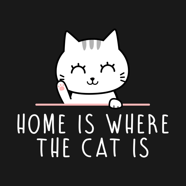 Cat = Home by twistedtee