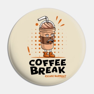 Coffee Break Pin