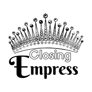 Closing Empress black text T-Shirt