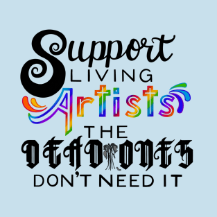 Support Artists T-Shirt