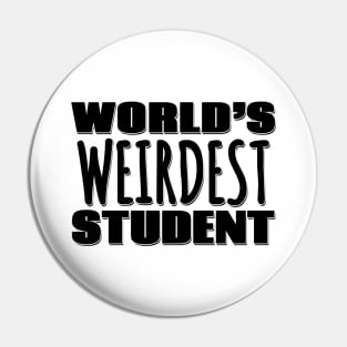 World's Weirdest Student Pin