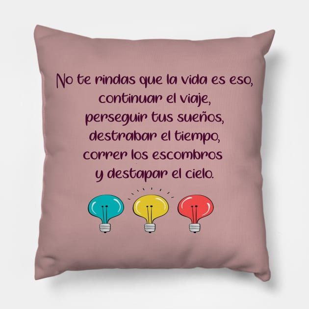 No te dentengas! Pillow by jen1989rvra