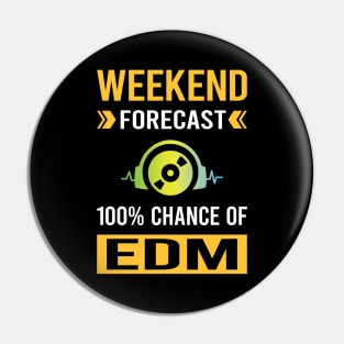 Weekend Forecast EDM Pin