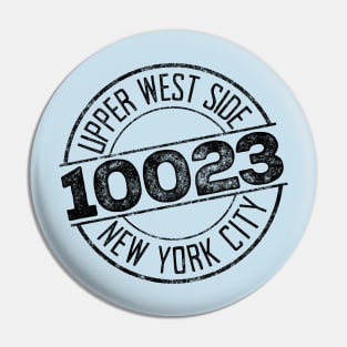 Upper West Side 10023 (Black print) Pin