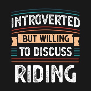 Introverted willing to discuss Acting T-Shirt