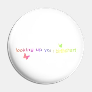 looking up your birthchart Pin