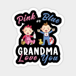 Pink or Blue Grandma Loves You - Gender Reveal Magnet