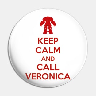 Keep calm and call Veronica Pin