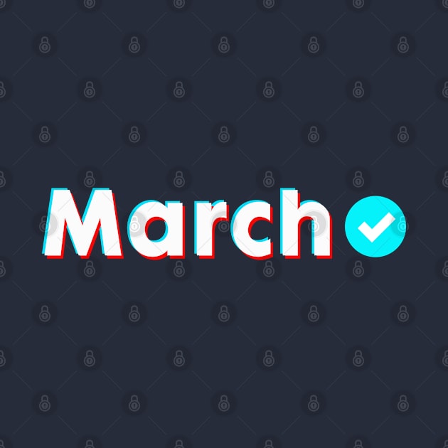 March Name Verify Blue Check March Name Gift by Aprilgirls