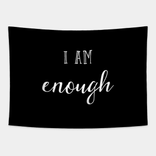 I am enough Tapestry