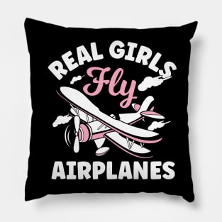 Real Girls Fly Airplanes Pillow