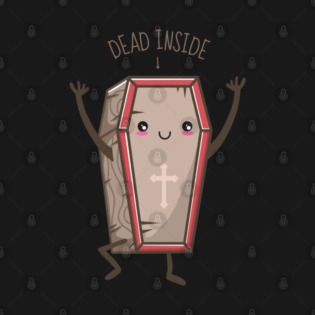 Dead Inside Sarcastic Joke by origato