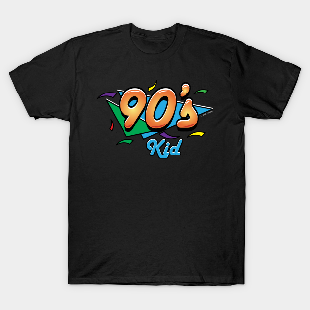 90's kid - 90s - T-Shirt