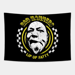 Bad Manners Lip Up Fatty Tapestry