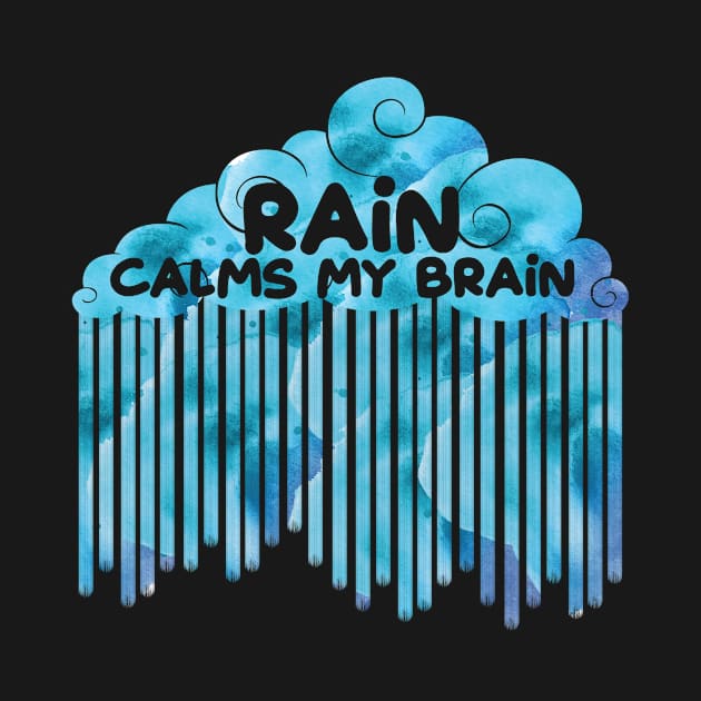 Rain Calms My Brain by c1337s