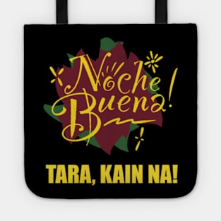 Noche Buena - Tara Kain Na! Tote