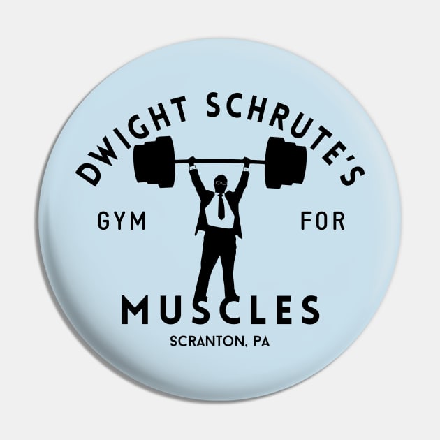 Dwight Schrute's Gym for Muscles - Scranton, PA Pin by BodinStreet