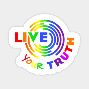 Live your truth Magnet