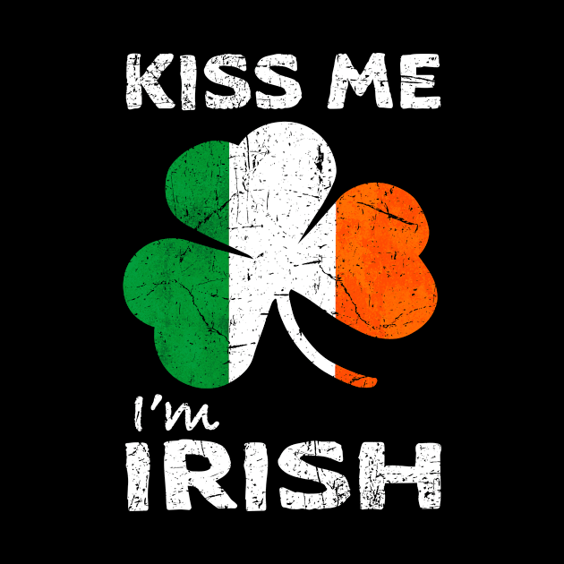 Kiss Me, I'm Irish Shamrock Ireland Flag by JohnnyxPrint