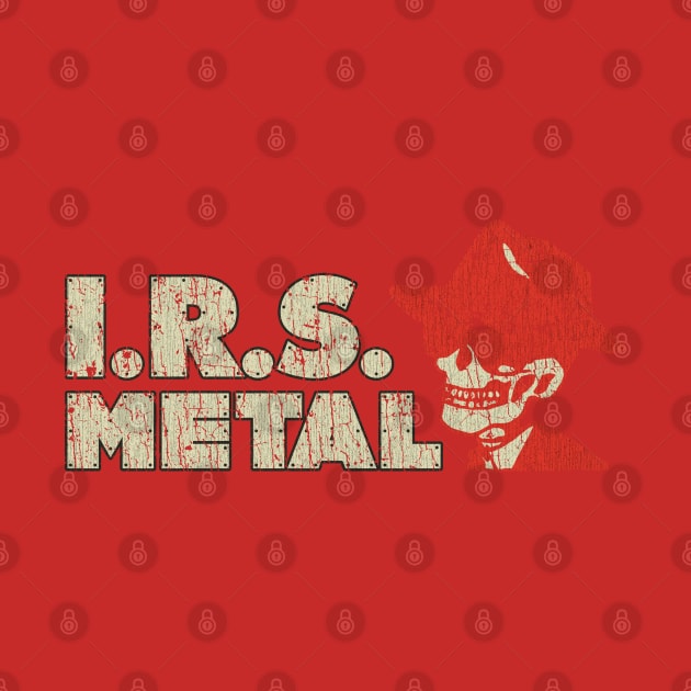 I.R.S. Metal 1988 by JCD666