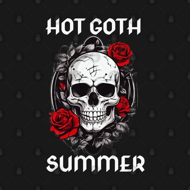 HOT GOTH SUMMER by Kaine Ability