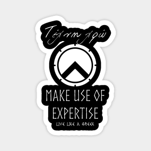 Make use of expertise and live better life ,apparel hoodie sticker coffee mug gift for everyone Magnet