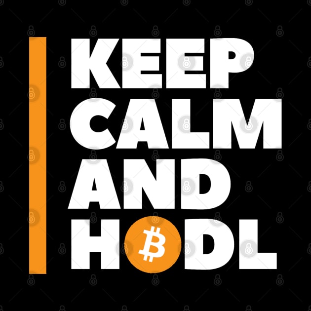 KEEP CALM AND HODL by Rules of the mind