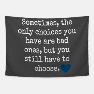 Choices Tapestry