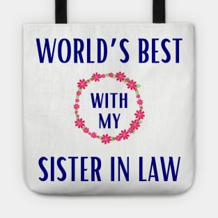 World's best sister-in-law sister in law shirts cute with flowers Tote