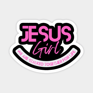 Jesus girl// lover of jesus Magnet