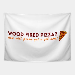 pizza wood fired Tapestry