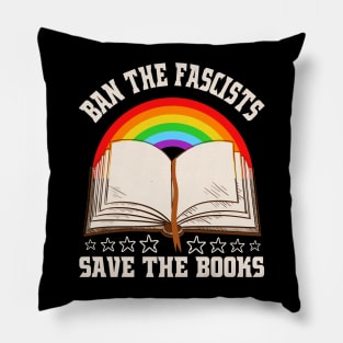 Womens Ban The Fascists Save The Books Funny Book Lovers Pillow