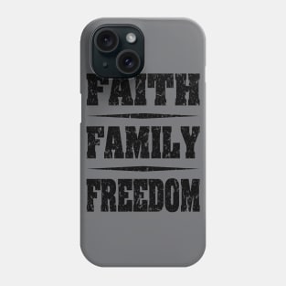 Faith Family Freedom distressed Black Phone Case