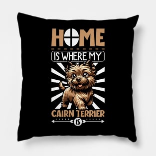 Home is with my Cairn Terrier Pillow