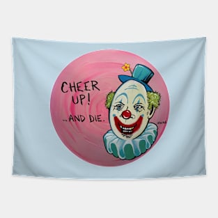 Cheer Up....and Die. Tapestry