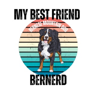 Best Friend  Bernese Mountain Dog T-Shirt