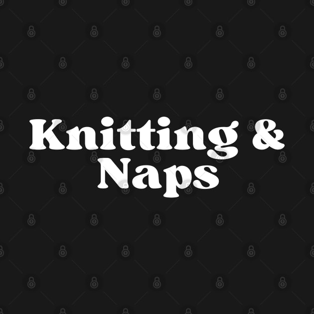 Knitting And Naps by HobbyAndArt