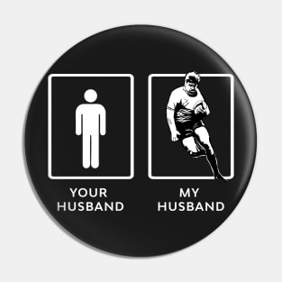 Your Husband My Rugby Husband Pin