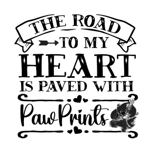 Road to My Heart Paved with Pawprints T-Shirt