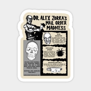 Dr. Zorka's Mail Order Madness - LIMITED TIME ONLY Magnet