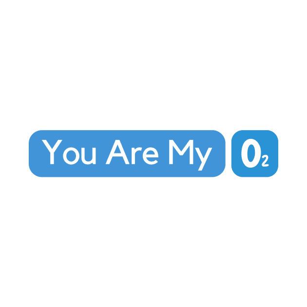 You Are My Oxygen by LThings